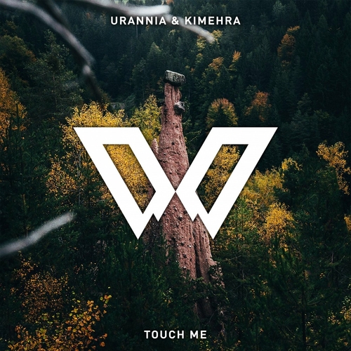 URANNIA - Touch Me [BTPRT292216]